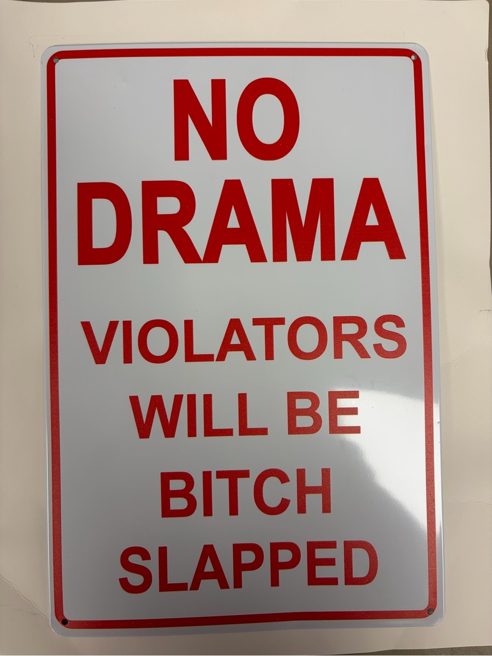 No Drama Red & White Metal Sign 8 x 12 inch